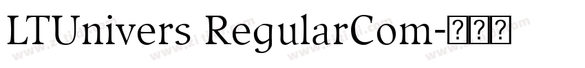 LTUnivers RegularCom字体转换